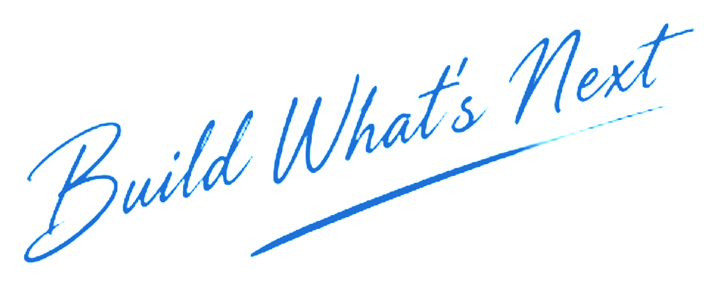 Build What's Next